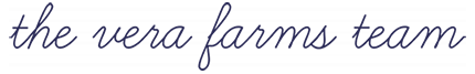 the Vera Farms Team signature